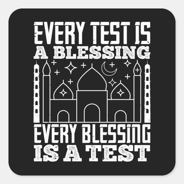 Sticker Carré Islam - Chaque Test Est Une Bénédiction (Devant)