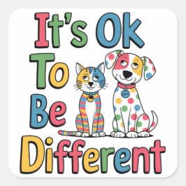 Sticker Carré It's ok to be different
