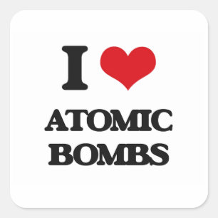 Sticker Carré J'adore les bombes atomiques