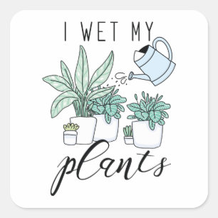 Sticker Carré J'ai attendu mes Plantes