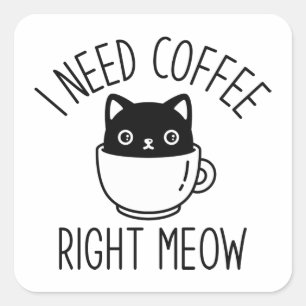 Sticker Carré J'Ai Besoin De Café Juste