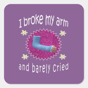 Sticker Carré J'ai cassé mon bras et découvre le cadeau cassé