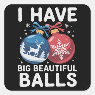 Sticker Carré J'ai de grosses belles boules Noël Couple drôle