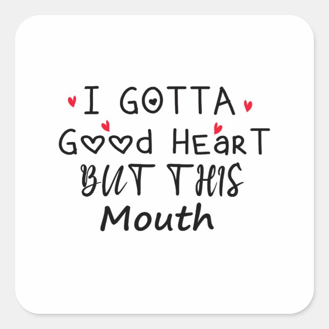Sticker Carré j'ai du bon coeur mais ce mois-ci (Devant)