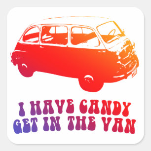 Sticker Carré J'Ai Du Bonbon, Entre Dans La Van