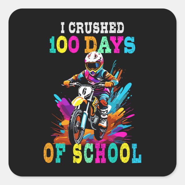 Sticker Carré J'ai écrasé 100 jours d'école Motocross (Devant)