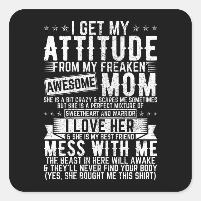 Sticker Carré J'Ai Mon Attitude Super Maman (Devant)