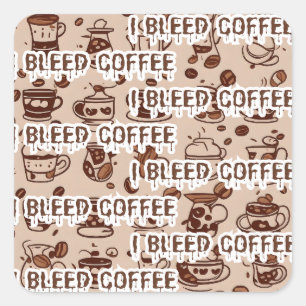 Sticker Carré J'ai saigné le texte du motif de café