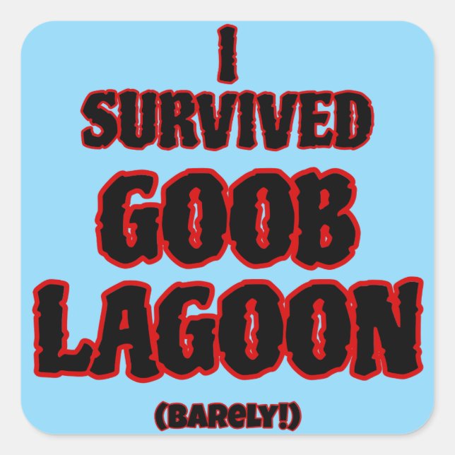 Sticker Carré J'ai survécu à Goob Lagoon (Devant)