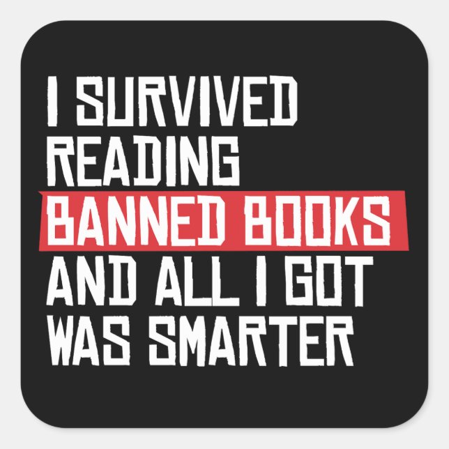 Sticker Carré J'ai survécu à la lecture de livres interdits (Devant)