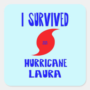 Sticker Carré J'ai survécu à l'ouragan Laura