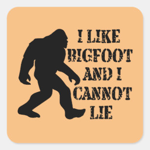 Sticker Carré J'aime Bigfoot et je ne peux pas mentir