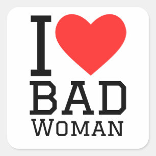 Sticker Carré J'aime la mauvaise femme