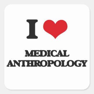 Sticker Carré J'aime l'anthropologie Médicale