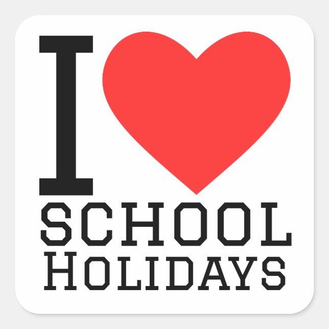 Sticker Carré J'aime les vacances scolaires (Devant)