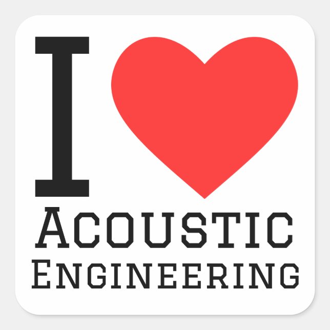 Sticker Carré J'aime l'ingénierie acoustique (Devant)
