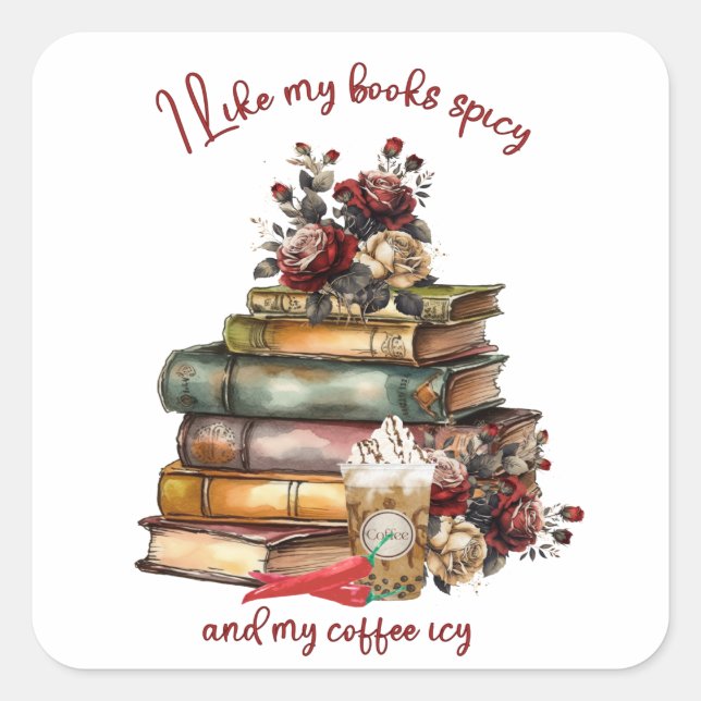 Sticker Carré J'aime mes livres épicés et mon café glacé (Devant)