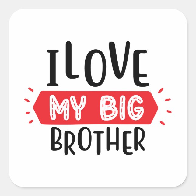 Sticker Carré J'Aime Mon Grand Frère (Devant)