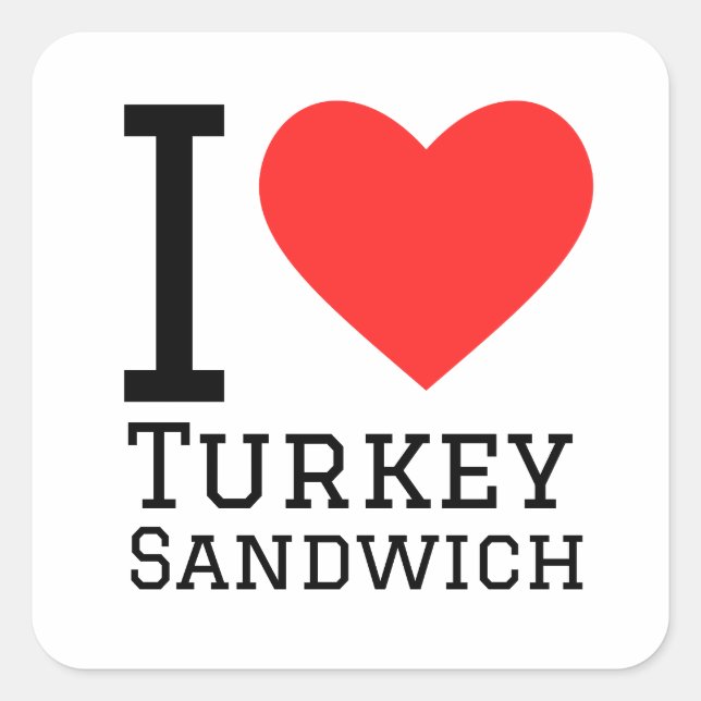 Sticker Carré J'aime sandwich à la dinde (Devant)