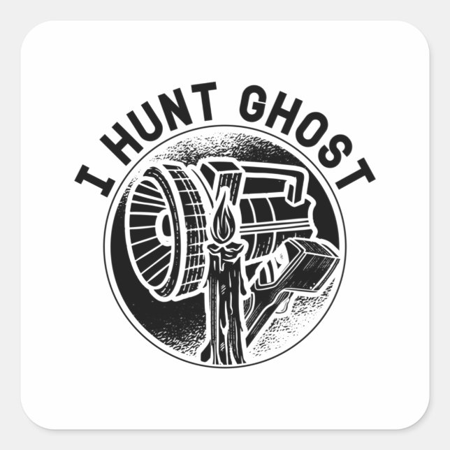 Sticker Carré Je Chasse Fantôme Paranormal Fantôme Chasse Fantôm (Devant)