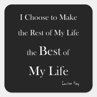 Sticker Carré Je choisis de faire... - Louise Hay