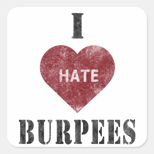 Sticker Carré Je déteste l'autocollant de burpees (Devant)