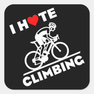 Sticker Carré Je déteste le cyclisme en montée