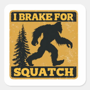 Sticker Carré Je Freine Pour Squatch Rétro Bigfoot Jaune Drôle