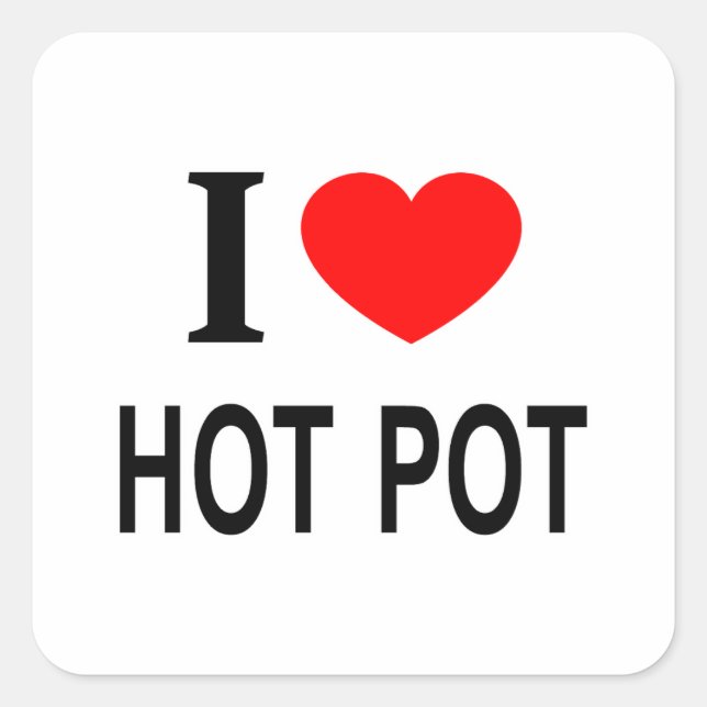 Sticker Carré Je ❤️ HOT POT J'AIME HOT POT J'AIME HOT POT (Devant)