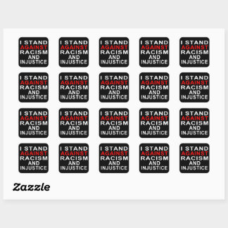 Sticker Carré JE M'ÉLÈVE CONTRE LE RACISME ET L'INJUSTICE Écritu