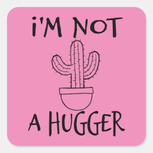 Sticker Carré Je ne suis pas un gros cactus drôle