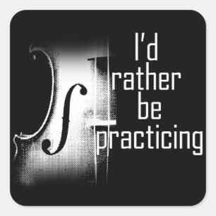 Sticker Carré Je préférerais pratiquer le violon