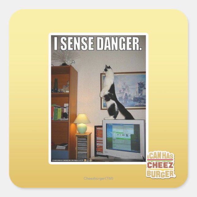 Sticker Carré Je sens le danger (Devant)