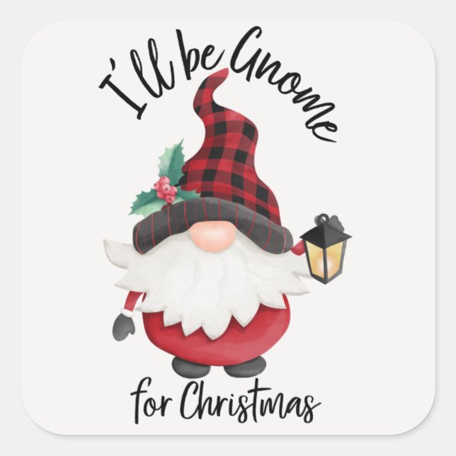 Sticker Carré Je serai Gnome pour Noël Fun Holiday (Devant)