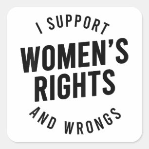 Sticker Carré Je soutiens les droits et les erreurs des femmes