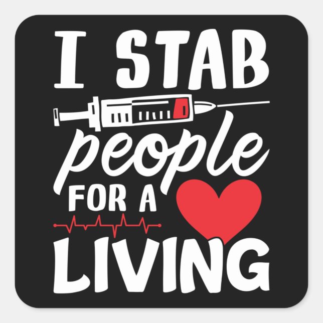 Sticker Carré Je Stab Personnes Pour Un Technicien De Dialyse Vi (Devant)