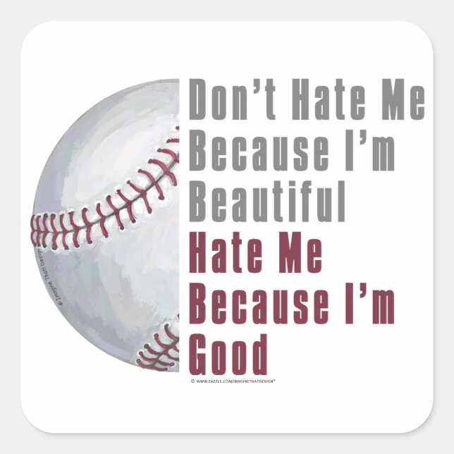 Sticker Carré Je Suis Beau Je Suis Bon Baseball (Devant)
