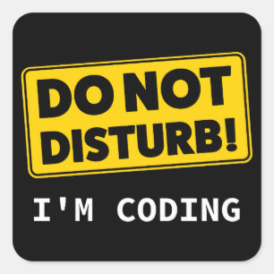Sticker Carré Je suis en train de coder