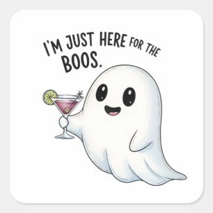 Sticker Carré Je suis juste ici pour l'Halloween de Boos