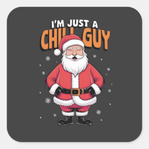 Sticker Carré Je suis juste un type cool Meme Noël drôle 2025