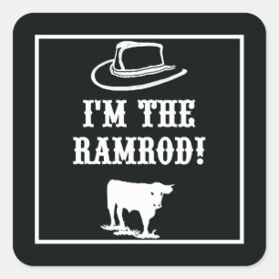 Sticker Carré Je suis le RAMROD !