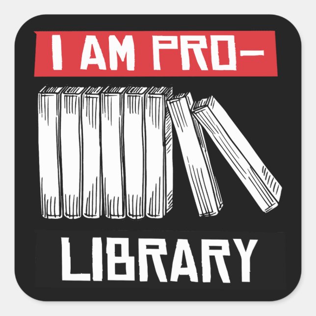 Sticker Carré Je suis pro-bibliothèque (Devant)