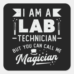 Sticker Carré Je Suis Technicien De Laboratoire Technique