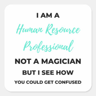 Sticker Carré Je Suis Un Professionnel Des Ressources Humaines E
