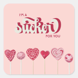 Sticker Carré Je suis un Sucker pour toi Lollipop Valentine