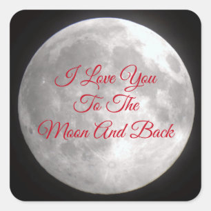 Sticker Carré Je t'aime à la lune et au dos