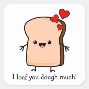 Sticker Carré Je t'aime beaucoup pain Toast 