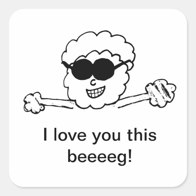 Sticker Carré Je t'aime ce beeg ! (Uni) (Devant)