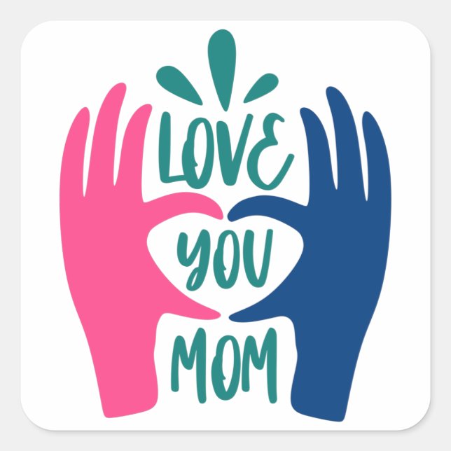 Sticker Carré Je t'aime maman (Devant)