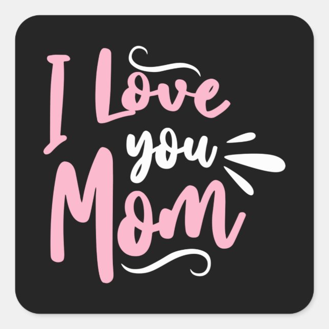 Sticker Carré Je t'aime maman (Devant)